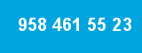 958 461 55 23